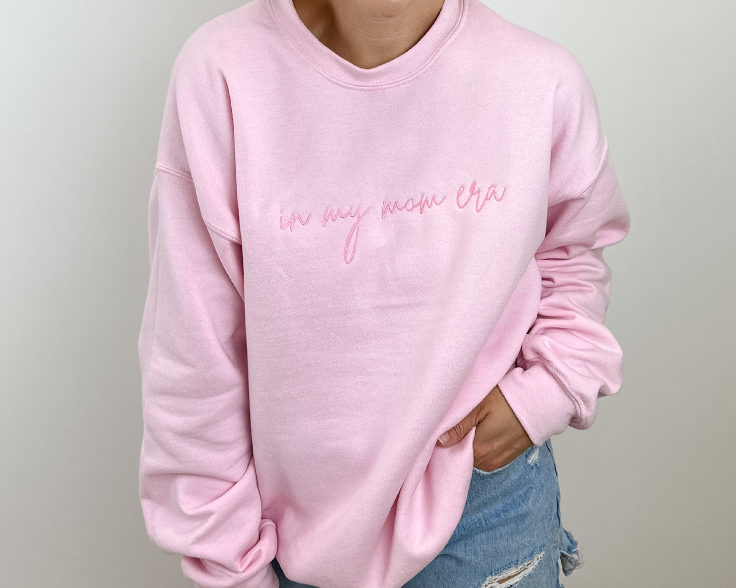 PINK EMBROIDERED IN MY MOM ERA SWEATSHIRT