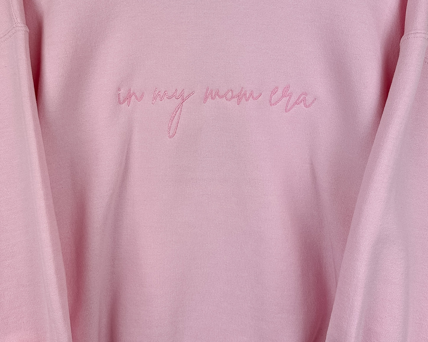 PINK EMBROIDERED IN MY MOM ERA SWEATSHIRT